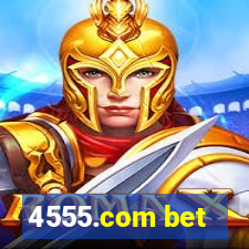 4555.com bet